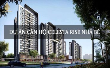 Dự án căn hộ Celesta Rise Nhà Bè