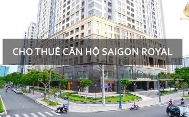 Bảng giá cho thuê căn hộ Saigon Royal T12/2023