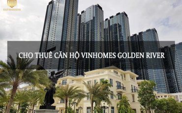 Bảng giá cho thuê căn hộ Vinhomes Golden River
