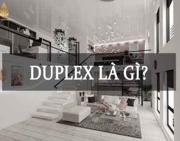 Căn hộ Duplex là gì? Tất cả thông tin liên quan về căn hộ Duplex