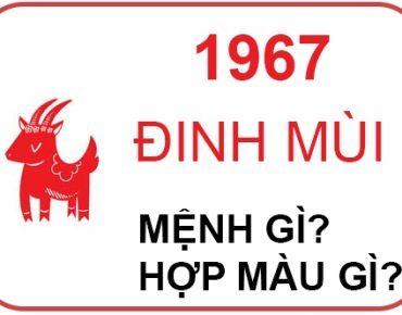 Tuổi mùi 1967