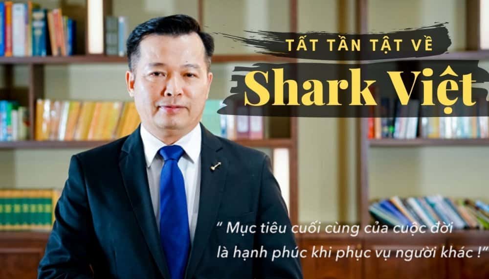 Update Shark Việt là ai? Xem tiểu sử Shark Nguyễn Thanh Việt 5